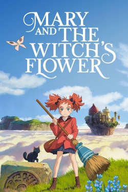 Watch free Mary and the Witch's Flower Movies
