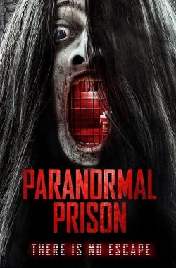 Watch free Paranormal Prison Movies