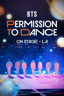Watch free BTS: Permission to Dance on Stage - LA Movies