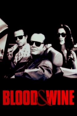 Watch free Blood and Wine Movies