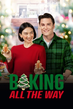 Watch free Baking All the Way Movies