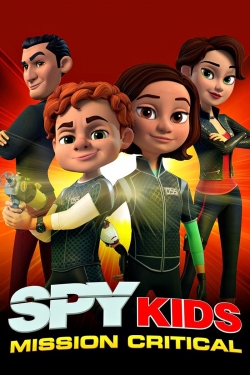 Watch free Spy Kids: Mission Critical Movies