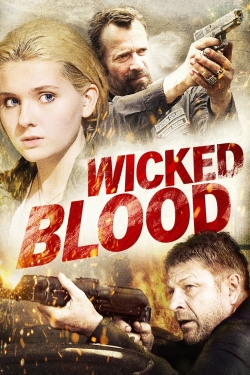 Watch free Wicked Blood Movies