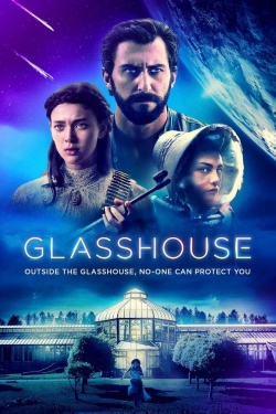 Watch free Glasshouse Movies