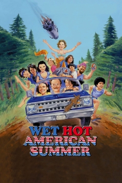 Watch free Wet Hot American Summer Movies