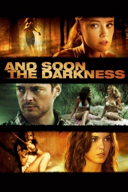 Watch free And Soon the Darkness Movies