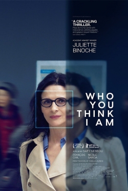Watch free Who You Think I Am Movies