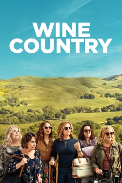 Watch free Wine Country Movies