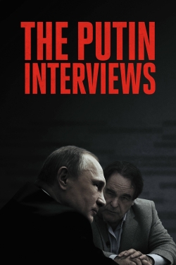 Watch free The Putin Interviews Movies