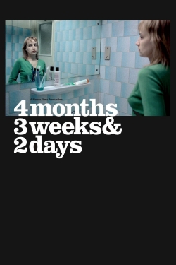 Watch free 4 Months, 3 Weeks and 2 Days Movies