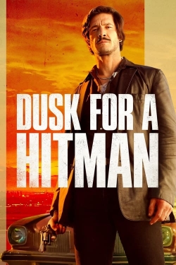 Watch free Dusk for a Hitman Movies