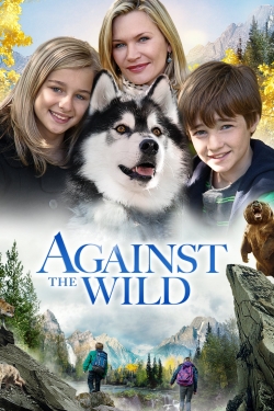 Watch free Against the Wild Movies