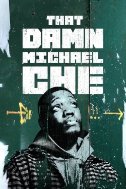 Watch free That Damn Michael Che Movies