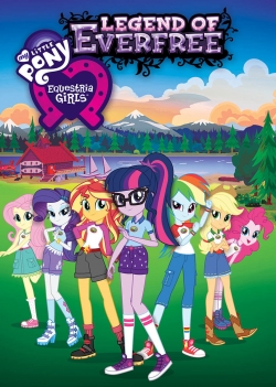 Watch free My Little Pony: Equestria Girls - Legend of Everfree Movies
