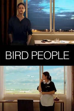 Watch free Bird People Movies
