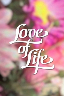 Watch free Love of Life Movies