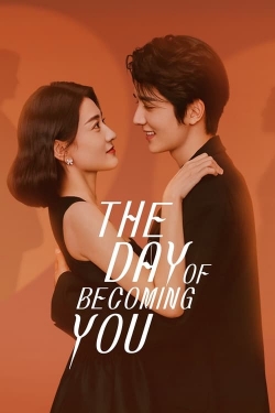 Watch free The Day of Becoming You Movies