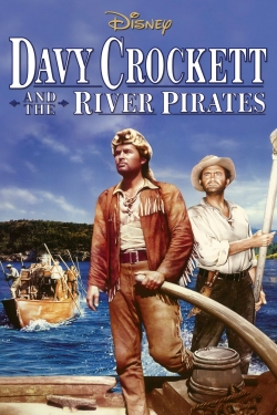 Watch free Davy Crockett and the River Pirates Movies