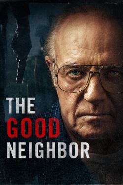 Watch free The Good Neighbor Movies