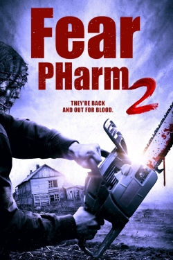Watch free Fear PHarm 2 Movies