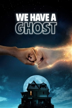 Watch free We Have a Ghost Movies