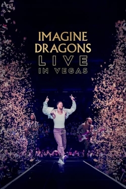 Watch free Imagine Dragons: Live in Vegas Movies