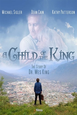 Watch free A Child of the King Movies