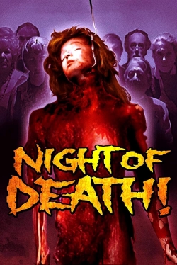 Watch free Night of Death! Movies