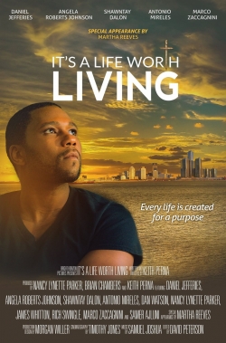 Watch free It's a Life Worth Living Movies