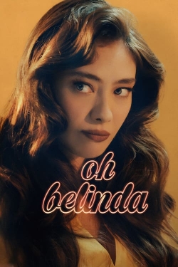 Watch free Oh Belinda Movies