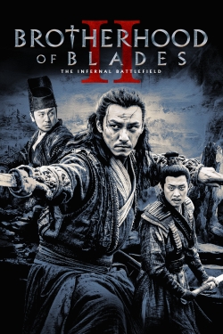 Watch free Brotherhood of Blades II: The Infernal Battlefield Movies