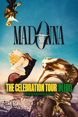 Watch free Madonna: The Celebration Tour in Rio Movies