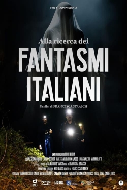 Watch free Alla Ricerca dei Fantasmi Italiani Movies