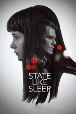 Watch free State Like Sleep Movies
