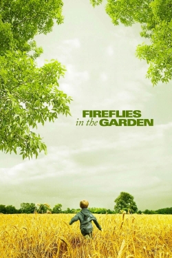 Watch free Fireflies in the Garden Movies