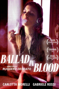 Watch free Ballad in Blood Movies