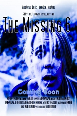 Watch free The Missing 6 Movies