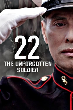 Watch free 22-The Unforgotten Soldier Movies