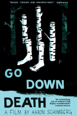 Watch free Go Down Death Movies