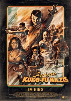 Watch free African Kung-Fu Nazis Movies