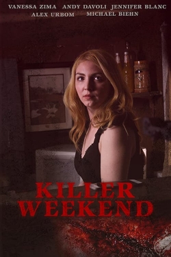 Watch free Killer Weekend Movies