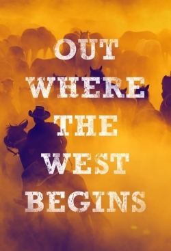 Watch free Out Where the West Begins Movies
