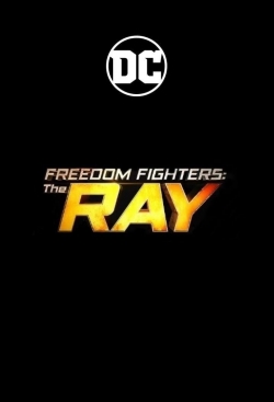 Watch free Freedom Fighters: The Ray Movies