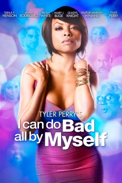 Watch free I Can Do Bad All By Myself Movies