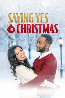 Watch free Saying Yes to Christmas Movies
