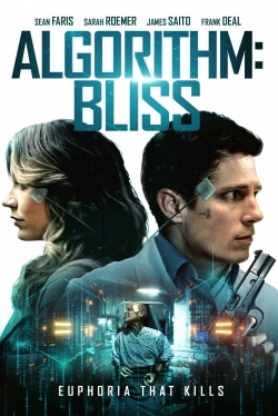 Watch free Algorithm: BLISS Movies