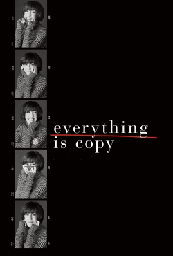 Watch free Everything Is Copy Movies