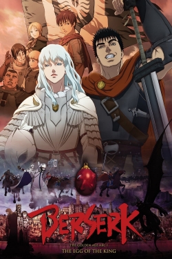 Watch free Berserk: The Golden Age Arc 1 - The Egg of the King Movies
