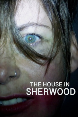 Watch free The House in Sherwood Movies