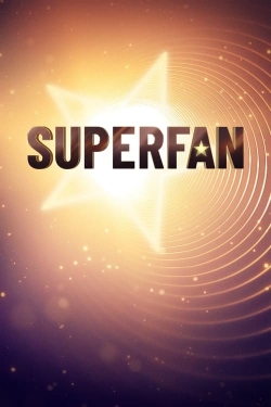 Watch free Superfan Movies
